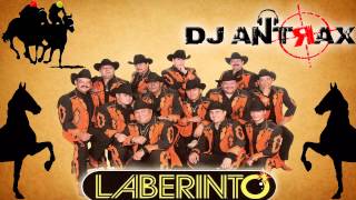 Dj Antrax - Grupo Laberinto (Romanticas Mix)
