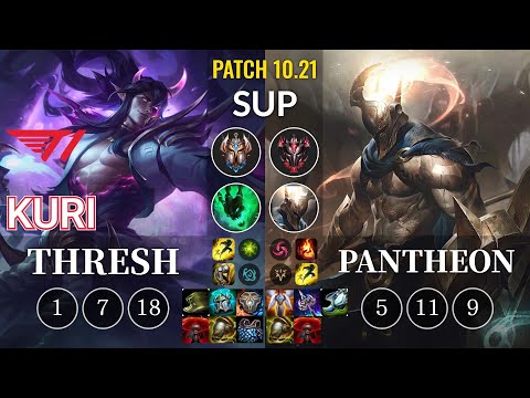 T1 Kuri Thresh vs Pantheon Sup - KR Patch 10.21