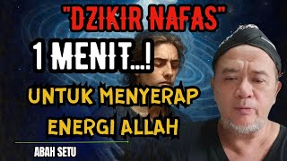 Download lagu Dzikir nafas 1 menit..!! Untuk menyerap energi Allah 🔴Abah Setu #tauhid #shorts  mp3