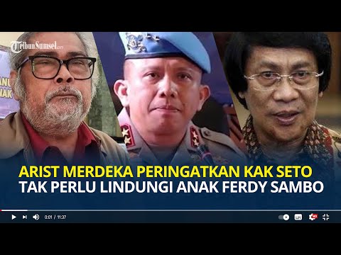Arist Merdeka Peringatkan Kak Seto Tak Perlu Lindungi Anak Ferdy Sambo, Sebut Bukan Keluarga Miskin