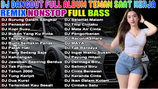 Download lagu DJ DANGDUT REMIX FULL BASS NONSTOP TERBARU 2025 🚀 SEMANGAT KERJA AUTO NAIK! 🔥 mp3