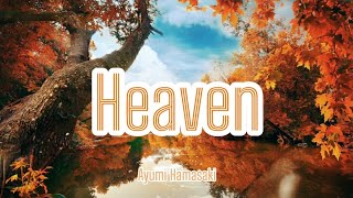 Ayumi Hamasaki - Heaven (Romaji/English)