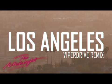 Los Angeles - The Midnight (Viperdrive - Unofficial Remix)