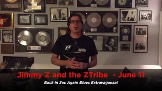 Jimmy Z and the ZTribe - Back in Sac Again - June 11, 2016