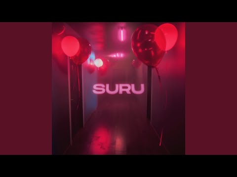 SURU (Slowed + Reverb)