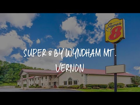 Super 8 by Wyndham Mt. Vernon Review - Mount Vernon , United States of America