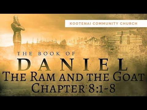 The Ram and the Goat (Daniel 8:1-8)