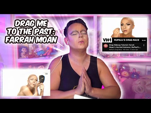 You Don't Love Me! Drag 8 Years Ago | DRAG ME TO THE PAST: FARRAH MOAN