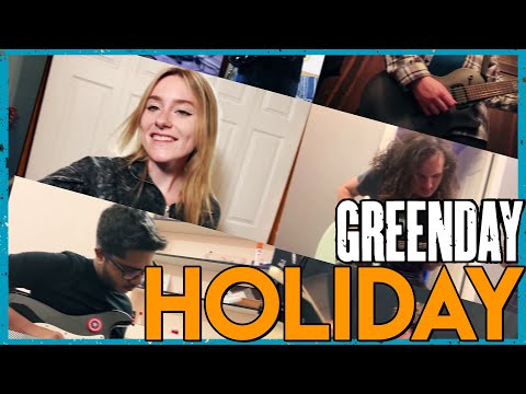 "Holiday" - Green Day (Cover by First to Eleven Ft. YOU)