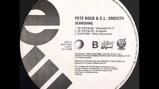 Pete Rock &amp; C.L. Smooth - Searching (Remix Instrumental)