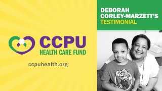 CCPU Health Care Fund Testimonial: Deborah Corley-Marzett