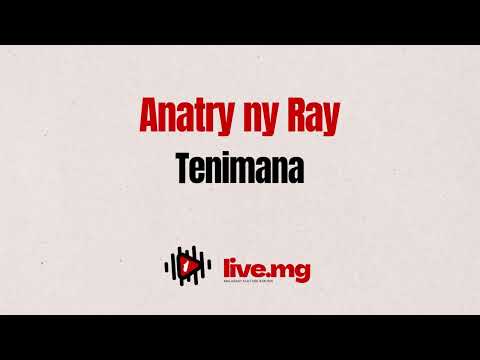 Anatry ny Ray - Tenimana #nostalzik #gasy
