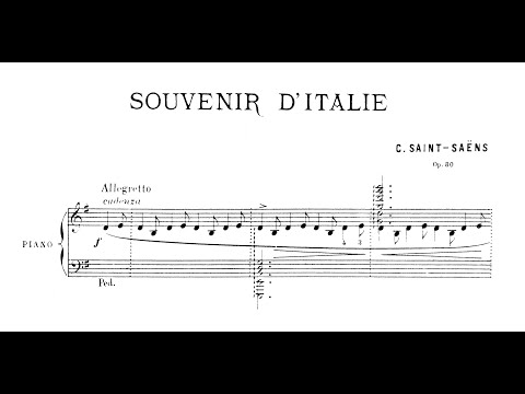 Camille Saint-Saëns - Souvenir d'Italie, Op. 80