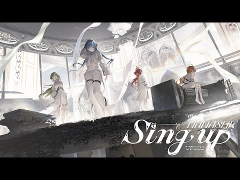 NANASHI Sing up Vol.2-Reflection-