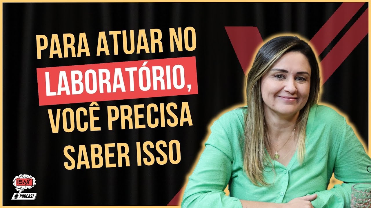 A importância do controle de qualidade em Laboratórios - ISAX Podcast #27