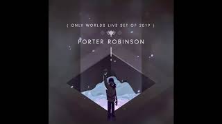 Porter Robinson - Fresh Static Snow (Second Sky 2019 Worlds Live Edit)