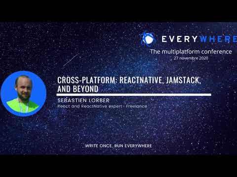 Cross-platform: React-Native, Jamstack, and beyong