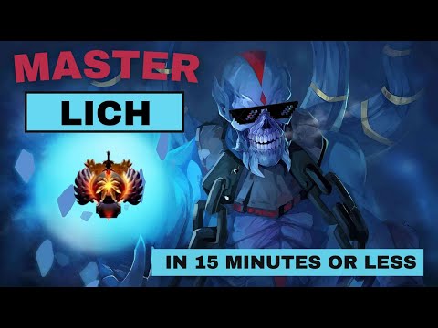 Learn Lich In 15 Minutes Or Less - Dota 2 Lich Guide - Lich Support Guide
