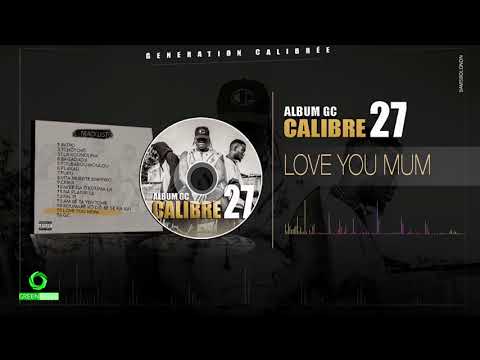 15. CALIBRE 27 - LOVE YOU MUM