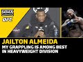 Jailton Almeida: My Grappling Is Among Best In Heavyweight Division | UFC Charlotte | MMA Fighting