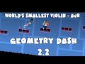 AJR - World's Smallest Violin | GEOMETRY DASH 2.2 LEVEL 100%