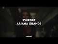 ariana grande - everyday (edit audio)