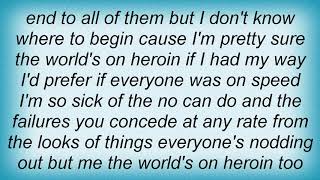 All - World&#39;s On Heroin Lyrics
