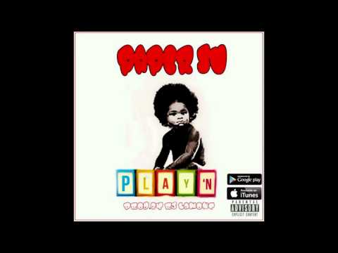 Paper Ju | Play'n (Prod. RJ Lamont) #PNC2 Coming Soon!