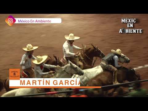 EXCELENCIA CHARRA 2019 FINAL - PASO DE LA MUERTE -  MARTÍN GARCÍA - LAS CUATAS