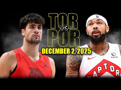 Toronto Raptors vs Portland Trail Blazers Full Game Highlights - December 2, 2025 | NBA Season