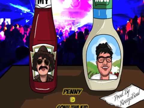 Penny x Sonu Tha Kid- My Sauce (Produced by ReezysBeat)