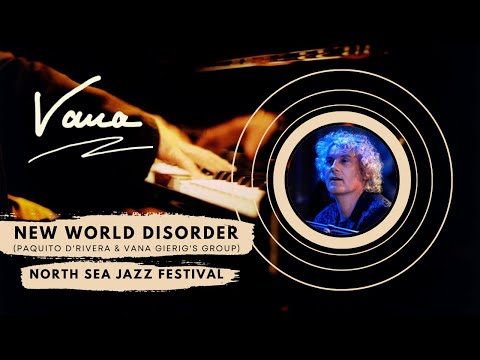 "New World Disorder" (Vana Gierig), Paquito D'Rivera & Vana Gierig's Group - NSJF '09