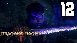 Dragon’s Dogma 2 | The Godsbane Blade | Part 12