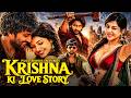 Krishna Ki Love Story Full Movie New 2026 Released South Indian Movie Dubbed In Hindi Action
