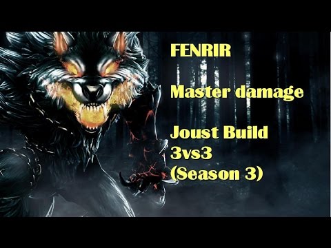 FENRIR BUILD JOUST OP SEASON 3