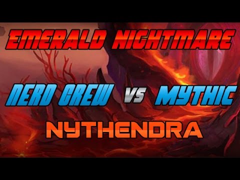 Nerd Crew vs Nythendra [Mythic]