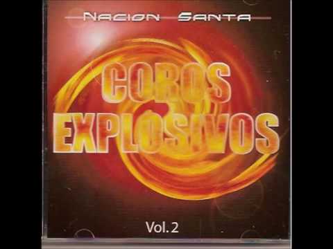 Nacion Santa Coros Explosivos (Album Completo)