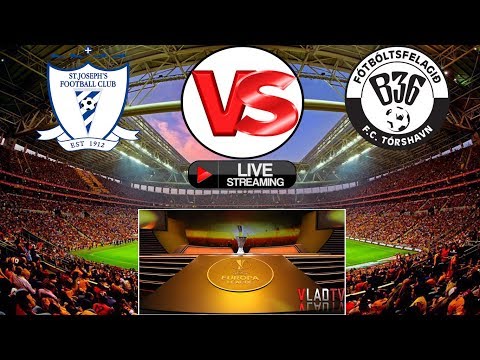 ⚽ St Joseph's FC VS B36 Tórshavn ⚽ EU...