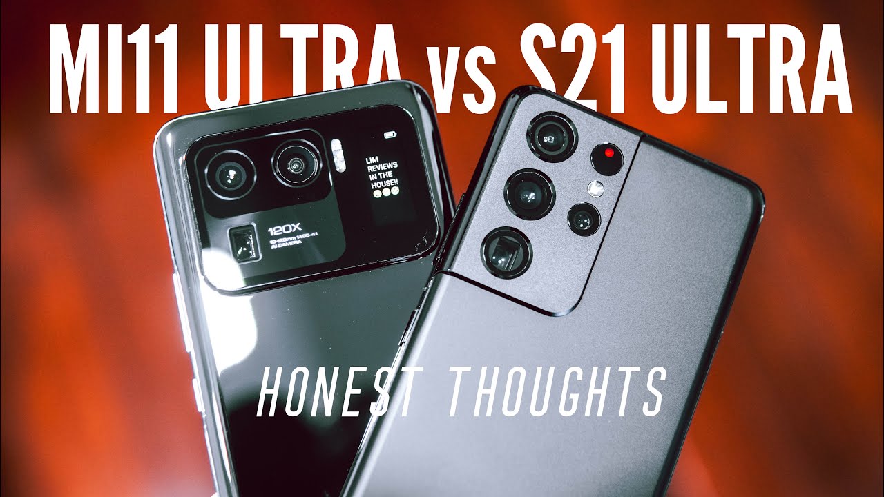 Mi 11 Ultra vs Samsung S21 Ultra: So...Which Is Better? Here's What You Need To Know!