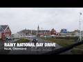 45 Minute Rainy Drive Through Nuuk Greenland National Day POV