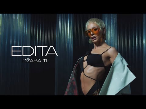EDITA - DZABA TI (OFFICIAL VIDEO)