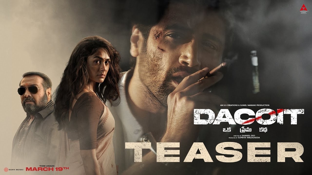 Dacoit Teaser (Telugu) | Adivi Sesh | Mrunal Thakur | Anurag Kashyap | Shaneil Deo | Apr 10th
