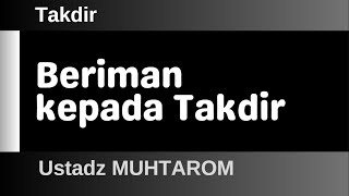 Download lagu Takdir 03 - Beriman kepada Takdir #3 mp3