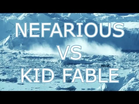 Nefarious vs Kid Fable