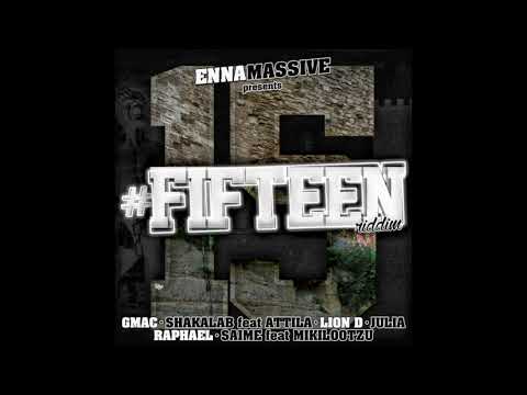 SHAKALAB feat ATTILA - GOODBOYS (FIFTEEN RIDDIM // ENNA MASSIVE RECORDS)