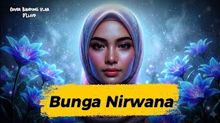 Download lagu Merinding! Bunga Nirwana - D'Lloyd Versi AI (New Arrangement) | Lagu Lawas Terbaik mp3