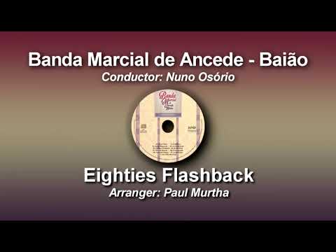 Eighties Flashback Arranged by Paul Murtha