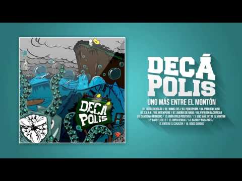 Decápolis | Uno más entre el montón | Full Album
