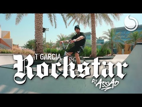 T Garcia & DJ Assad - Rockstar (Official Music Video)