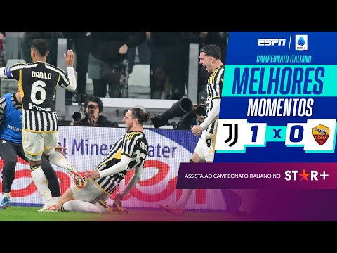 Gols e lances de Juventus x Roma